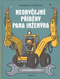 Neobyčejné příběhy pana inženýra
