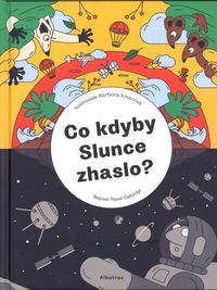 Co kdyby Slunce zhaslo? LEPORELO