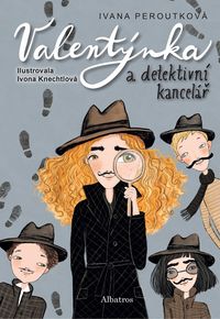 Valentýnka a detektivní kancelář (2. vydání)