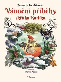 Vánoční příběhy skřítka Karlíka