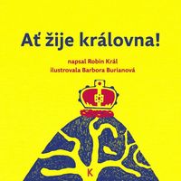 Ať žije královna
