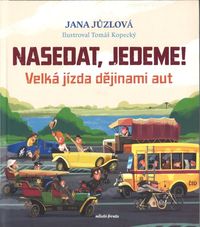 Nasedat, jedeme!