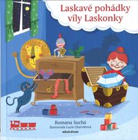 Laskavé pohádky víly Laskonky