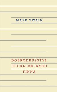 Dobrodružství Huckleberryho Finna