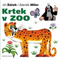 Krtek a jeho svět 6 - Krtek v ZOO - 2. vyd.