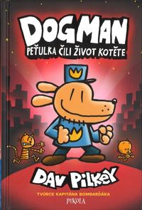 Dogman 3: Peťulka čili život kotěte