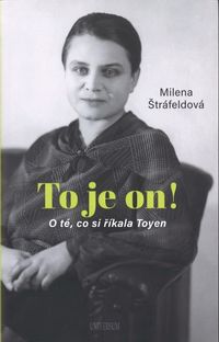 To je on! O té, co si říkala Toyen