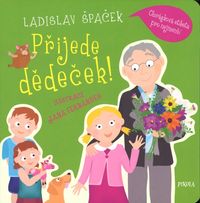 Přijede dědeček! Obrázková etiketa pro nejmenší LEPORELO