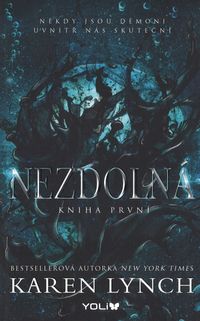 Nezdolná 1: Nezdolná