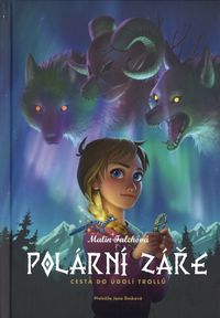 Polární záře: Cesta do Údolí trollů