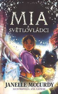 Mia a světlovládci