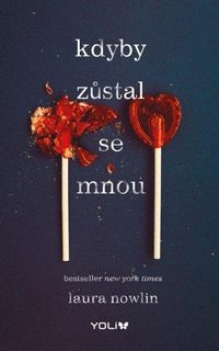 Kdyby zůstal se mnou