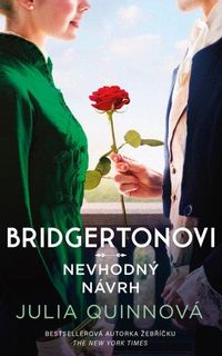 Bridgertonovi III: Nevhodný návrh