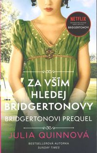 Bridgertonovi – prequel: Za vším hledej Bridgertonovy