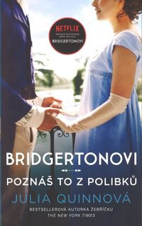 Bridgertonovi VII: Poznáš to z polibků