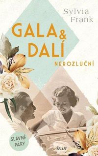 Gala a Dalí. Nerozluční