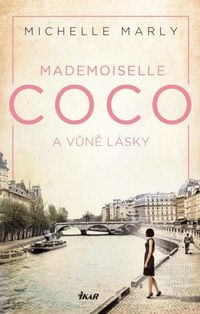 Mademoiselle Coco a vůně lásky - 2. vyd.