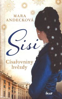 SISI - Císařovniny hvězdy