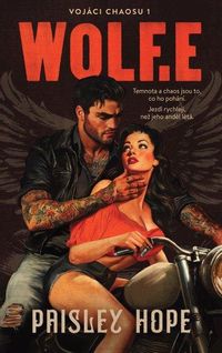 Vojáci chaosu 1: Wolf.e