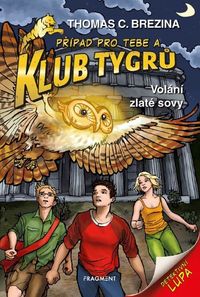Klub tygrů - Volání zlaté sovy