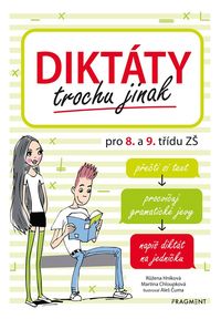Diktáty trochu jinak pro 8. a 9. třídu ZŠ - 2. vydání