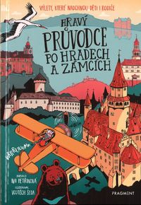 Hravý průvodce po hradech a zámcích