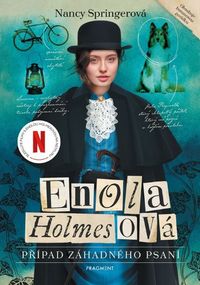 Enola Holmesová - Případ záhadného psaní