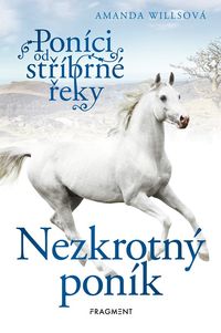 Poníci od stříbrné řeky – Nezkrotný poník