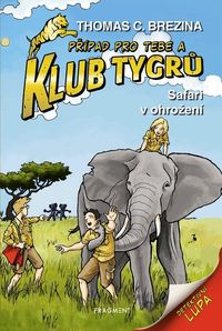 Klub Tygrů - Safari v ohrožení