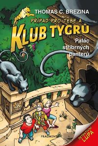 Klub Tygrů - Palác stříbrných panterů (3. vydání)