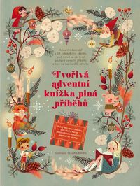 Tvořivá adventní knížka plná příběhů LEPORELO