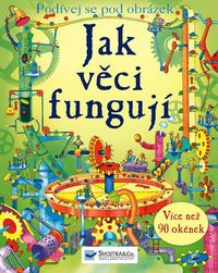 Jak věci fungují - SVOJTKA
