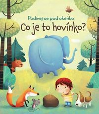 Co je to hovínko? Podívej se pod okénko LEPORELO