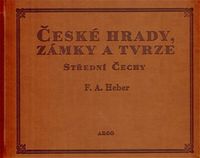 České hrady, zámky a tvrze IV.