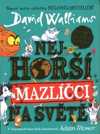 Nejhorší mazlíčci na světě