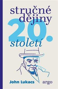 Stručné dějiny dvacátého století