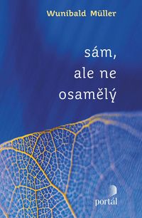 Sám, ale ne osamělý