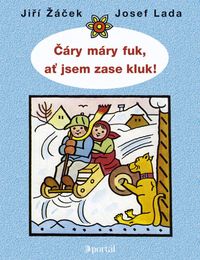 Čáry máry fuk, ať jsem zase kluk!