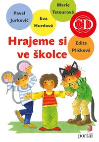 Hrajeme si ve školce + CD