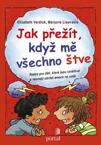 Jak přežít, když mě všechno štve