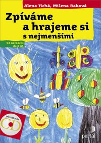 Zpíváme a hrajeme si s nejmenšími + CD