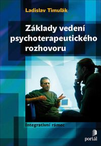 Základy vedení psychoterapeutického rozhovoru