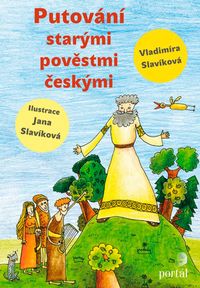 Putování starými pověstmi českými