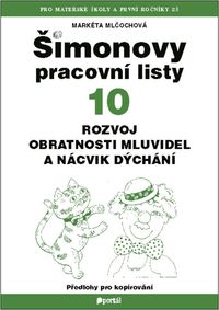 ŠPL 10 - Rozvoj obratnosti mluvidel a nácvik dýchání