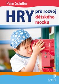Hry pro rozvoj dětského mozku