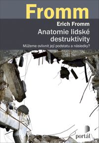 Anatomie lidské destruktivity