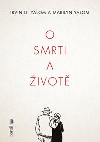 O smrti a životě