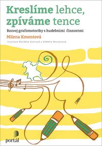 Kreslíme lehce, zpíváme tence