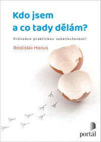 Kdo jsem a co tady dělám?