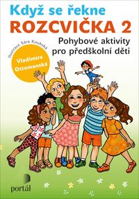 Když se řekne ROZCVIČKA 2